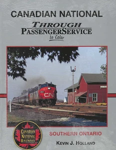 CANADIAN NATIONAL Through Passenger Service in Color - (BRAND NEW BOOK) - Picture 1 of 2