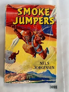 Smoke Jumper By Nels Jorgensen Hardcover Date? - Picture 1 of 1