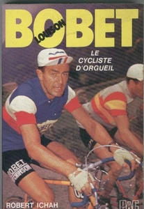 Louison Bobet | Robert Ichah | Guter Zustand - Bild 1 von 2
