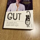 Gut: the inside story of our body?"s most under-rated organ by Enders, Giulia
