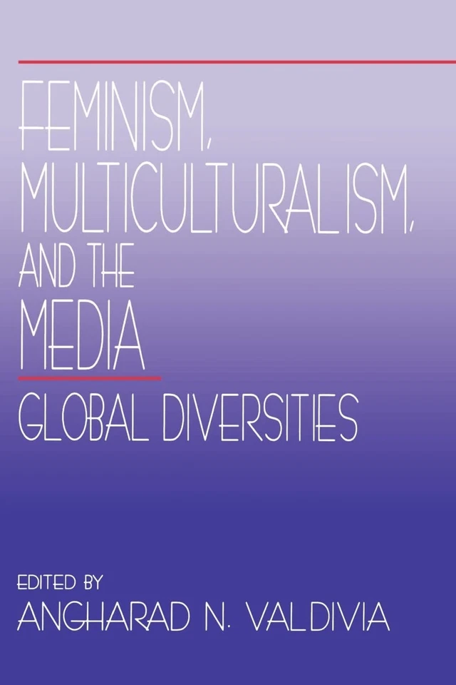 Feminism, Multiculturalism, and the Media: Global Diversities [Paperback] Valdiv - Image 1 of 1