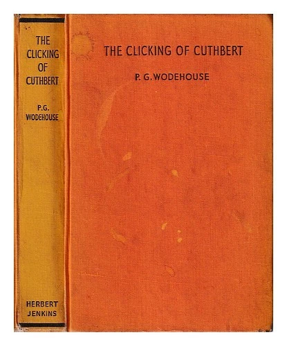 WODEHOUSE, P. G. (PELHAM GRENVILLE) Clic de Cuthbert / por P.G. Wodehouse Har - Imagen 1 de 1