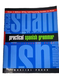 Practical Spanish Grammar : A Self-Teaching Guide by Marcial Prado - Picture 1 of 4