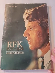 RFK 1925-1968 By James A. Hudson, Scholastic Trade PB 1969, Bobby Kennedy - Imagen 1 de 10