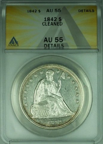 1842 Seated Liberty Silver Dollar Coin $1 ANACS AU-55 Details-Cleaned Cover