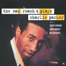 THE MAX ROACH 4 PLAYS CHARLIE PARKER LP BEBOP IMPORT