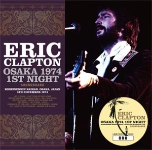 ERIC CLAPTON - OSAKA 1974 1ST NIGHT: SOUNDBOARD(2CD) New - Imagen 1 de 1