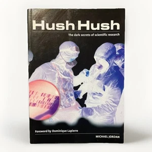 Hush Hush: The Dark Secrets of Scientific Research by Michael Jordan big pharma - Imagen 1 de 7
