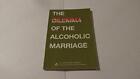 Dilemma of the Alcoholic Marriage by Al-Anon Family Group Paperback Book The