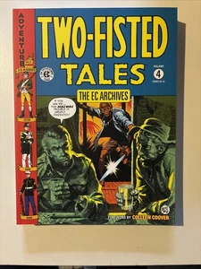 The EC Archives: Two-Fisted Tales Volumen 4 por George Evans (Inglés) Libro de bolsillo B - Imagen 1 de 1
