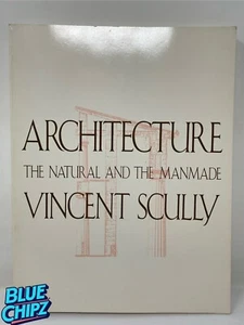Vincent Scully / Architecture The Natural and the Manmade 1st ed 1991 - Picture 1 of 9