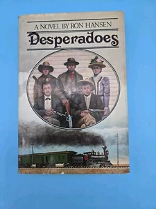 Desperadoes Novel by Ron Hansen 1979 1st Edition SIGNED HB DJ - Picture 1 of 14