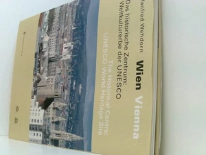 Wien. Das historische Zentrum. Weltkulturerbe der UNESCO. Vienna. The Historical - Foto 1 di 1