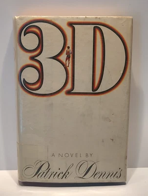 3D by Patrick Dennis (Edward Tanner) 1972 Fictional Literature Novel 1st Edition - Image 1 of 4