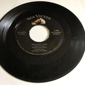 The Three Suns Arrivederci Roma / Cha Cha Joe 45 Record RCA Victor Vinyl Deane - Picture 1 of 2
