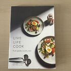 Everyday Recipes ‘Live Life Cook John Casey Aveo’s Exc Chef Fresh Healthy Food 1