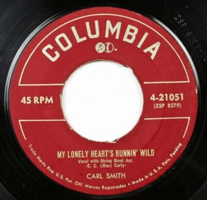 Carl Smith, That's The King Of Love I'm Looking For - My Lonely, Columbia 21051 - Imagen 1 de 1