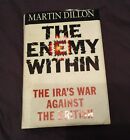 The Enemy within: I.R.A.Inside the United Kingdom by Dillon, Martin Hardback The