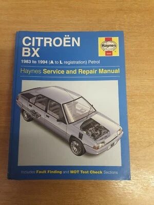 CITROEN BX 83-94 A-L REG PETROL HAYNES WORKSHOP MANUAL 0908 USED COND FREE P&P - Image 1 of 4
