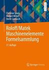 Roloff/Matek Maschinenelemente Formelsammlung by Christian Spura Paperback Book