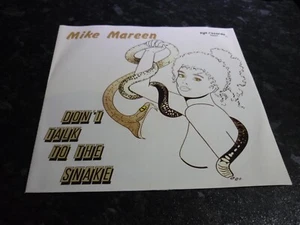 Mike Mareen - Don´t Talk To The Snake 7" Single Vinyl mit Schutzhülle - Bild 1 von 1