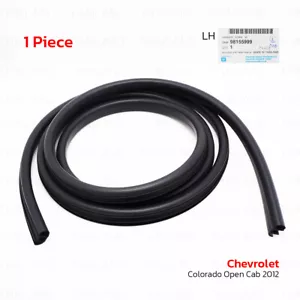 For Chevrolet Colorado Extra Cab 2012 - '20 Lh Door Rubber Weatherstrip Seal - Picture 1 of 9