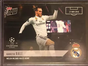 2018 Topps Now UCL UEFA #17 Gareth Bale Real Madrid C.F. and #10 Dybala - Picture 1 of 2
