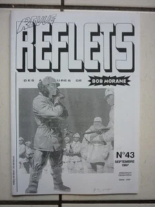 VERNES / BOB MORANE / REVUE REFLETS / NUM 43 / SEPTEMBRE 1997 - Imagen 1 de 1