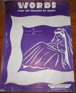 "Words (that are breaking my heart) " MCMXLVII.   Allan Roberts & Lester Lee - Picture 1 of 3