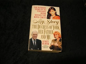 My Story The Duchess of York, Her Father and Me by Lesley Player - Picture 1 of 1