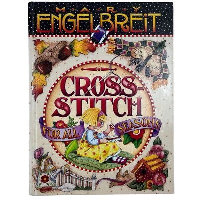 Mary Engelbreit Book Cross Stitch For All Seasons Hardcover 80 Patterns 1997 Vtg - Image 1 of 4