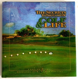 THE SECRETS TO THE GAME OF GOLF & LIFE HANDSIGNIERTES HARDCOVER GOLFBUCH C3 - Bild 1 von 5