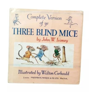 Children's Book ~ complete version of ye three blind mice by John W.Ivimey - Picture 1 of 4