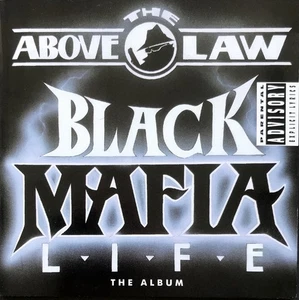Above The Law - Black Mafia Life (CD, Album) (Mint (M)) - [Location_ rswu] - Picture 1 of 3