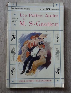 Adrien Vely LES PETITES AMIES DE Mr ST GRATIEN Ollendorf ill. DESTEZ vers 1900 - Bild 1 von 4