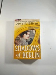 Shadows of Berlin A Novel by David R. Gillham 2023 Paperback - Foto 1 di 6