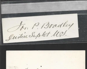 Original Joseph P. Bradley Justice of the Supreme Court, 1870-92 Autograph - Picture 1 of 1