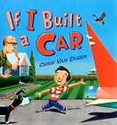 If I Built A Car (If I Built Series), Van Dusen, Chris