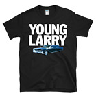 YOUNG LARRY - limo driver cult tv comedy series funny curb fan - T-Shirt