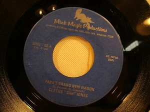 Cletus Slim Jones Papa's Brand New Wagon / Pancho Villa 60s 45 Single Mink Magic - Picture 1 of 3