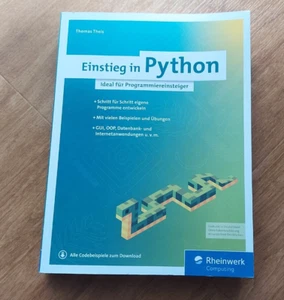 Einstieg in Python Thomas Theis Ideal für Programmiereinsteiger - Bild 1 von 5