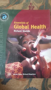 Essentials of Global Health by Richard L. Skolnik (2007, Perfect) - Bild 1 von 4