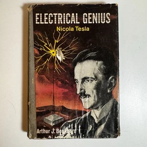ELECTRICAL GENIUS NICOLA TESLA by ARTHUR J. BECKHARD -Hardback DC 1960 - Imagen 1 de 7