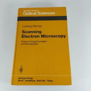 Scanning Electron Microscopy Physics of Image Formation & Microanalysis, Reimer - Picture 1 of 16