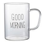 460 ML 15.5 OZ Good Morning Clear Glass Cup For Coffee/Beer/Milk/Tea/Water
