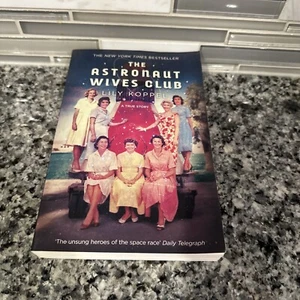 The Astronaut Wives Club📚Lily Koppel Large Paperback History Biography💫 VG ++ - Picture 1 of 7
