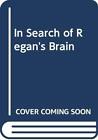 In Search of Reagan's Brain By G.B. Trudeau