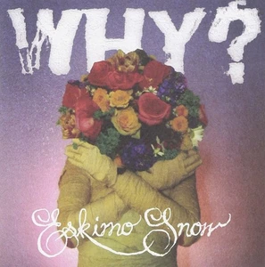 Why Eskimo Snow (CD) (US IMPORT) - Bild 1 von 2