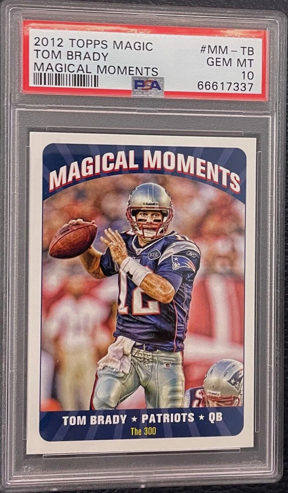 2012 TOPPS MAGIC TOM BRADY #MM-TB MAGICAL MOMENTS PATRIOTS PSA 10 GEM MINT - Image 1 of 2