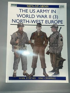 Osprey: THE US ARMY IN WORLD WAR II (3) NORTH-WEST EUROPE - Imagen 1 de 1